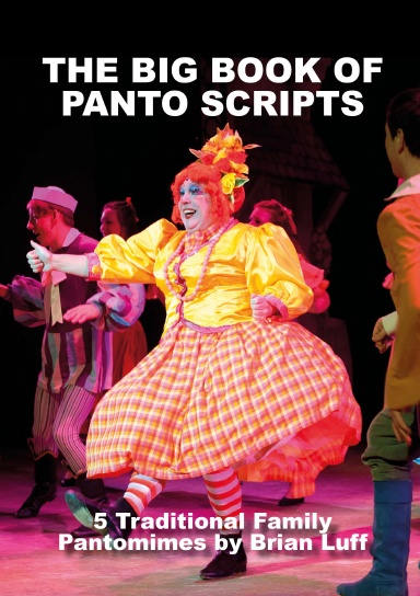 Pantomime scripts by Brian Luff.
